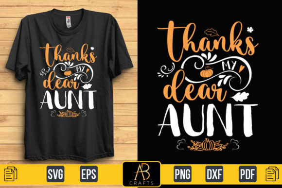 About Thanks My Dear Aunt Quote Design for Print Templates and Graphics