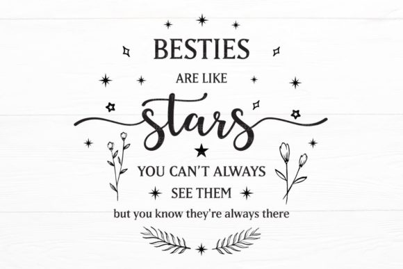 Besties Are Like Stars Friendship Quote for Local Business Graphics