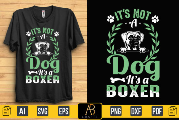 Boxer Dog T Shirt Quote Graphic Design Asset