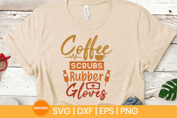 Coffee Scrubs and Rubber Gloves Quote Graphics for Print Templates