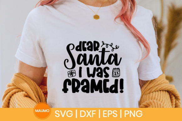 Dear Santa I Was Framed Christmas Quote - A Playful Graphic Design Asset