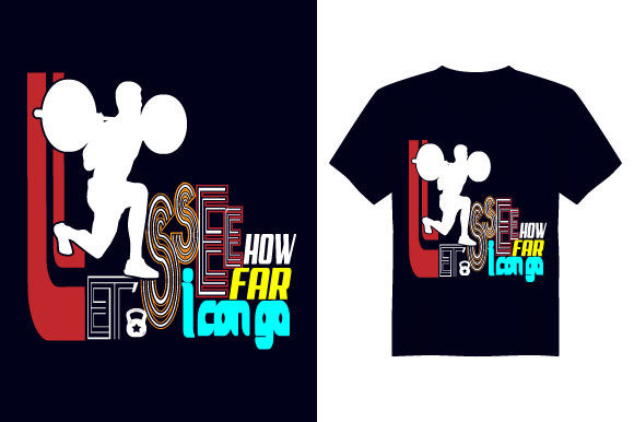I Can Go Gym T Shirt Design - A Graphic Templates Review