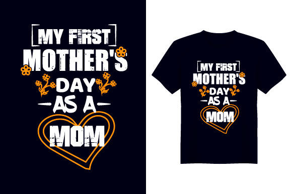 My First Mother Day T Shirt Design Review