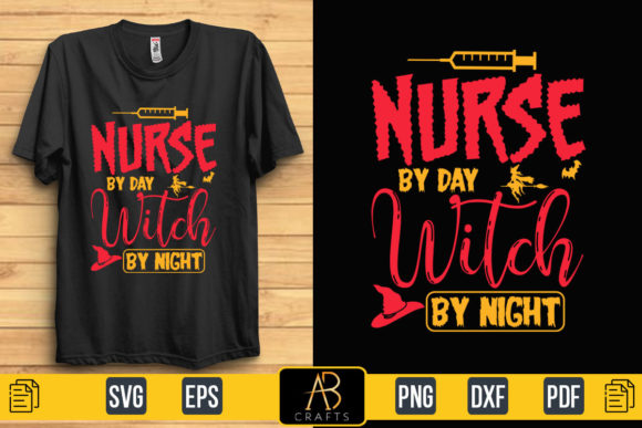 Nurse by Day Witch by Night Quote Graphics for Print Templates