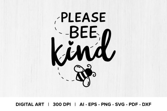 Please Bee Kind Quote Graphic - A Versatile Illustration for Design Projects