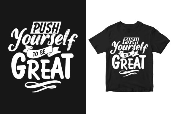 Push Your Self Typography T-shirt Design for Print Templates and Graphics